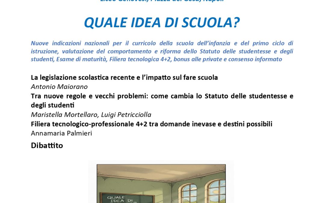 Quale idea di scuola dai recenti provvedimenti legislativi?